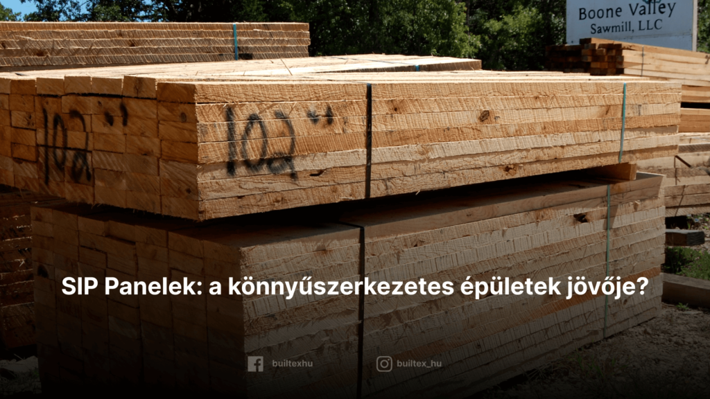 SIP Panelek: a könnyűszerkezetes épületek jövője?